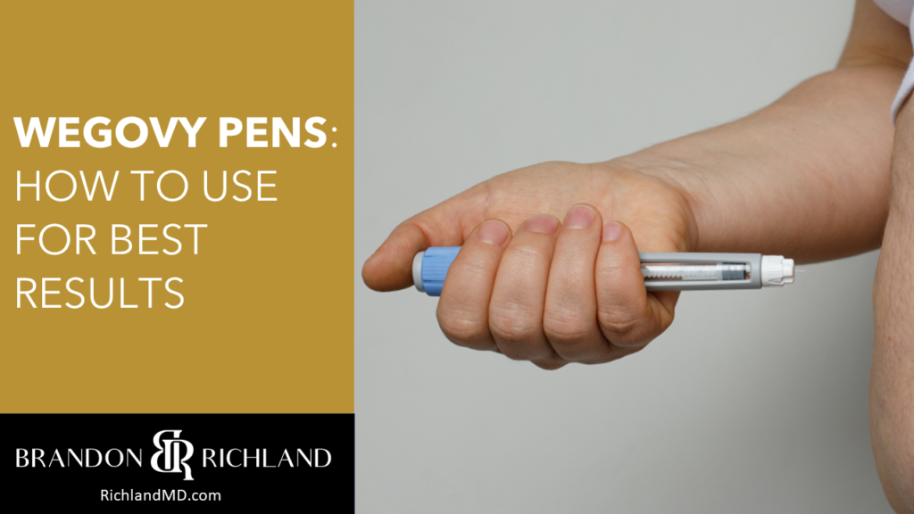 Wegovy pens how to use for best results dr brandon richland md