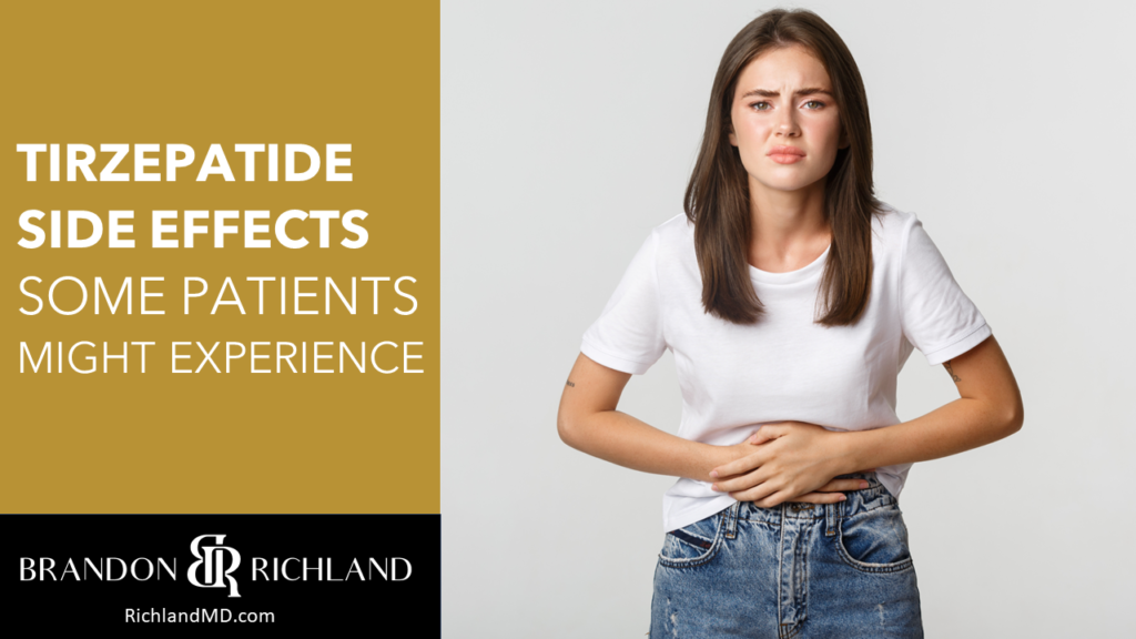 Tirzepatide Side Effects Some Patients Might Experience | Dr. Brandon