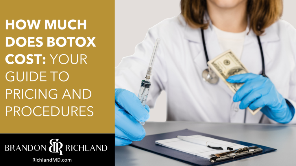 How Much Does Botox Cost: Your Guide to Pricing and Procedures | Dr ...