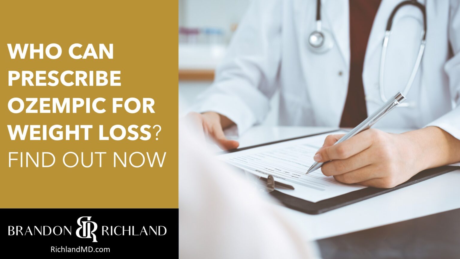 Who Can Prescribe Ozempic for Weight Loss? Find Out Now Dr. Brandon