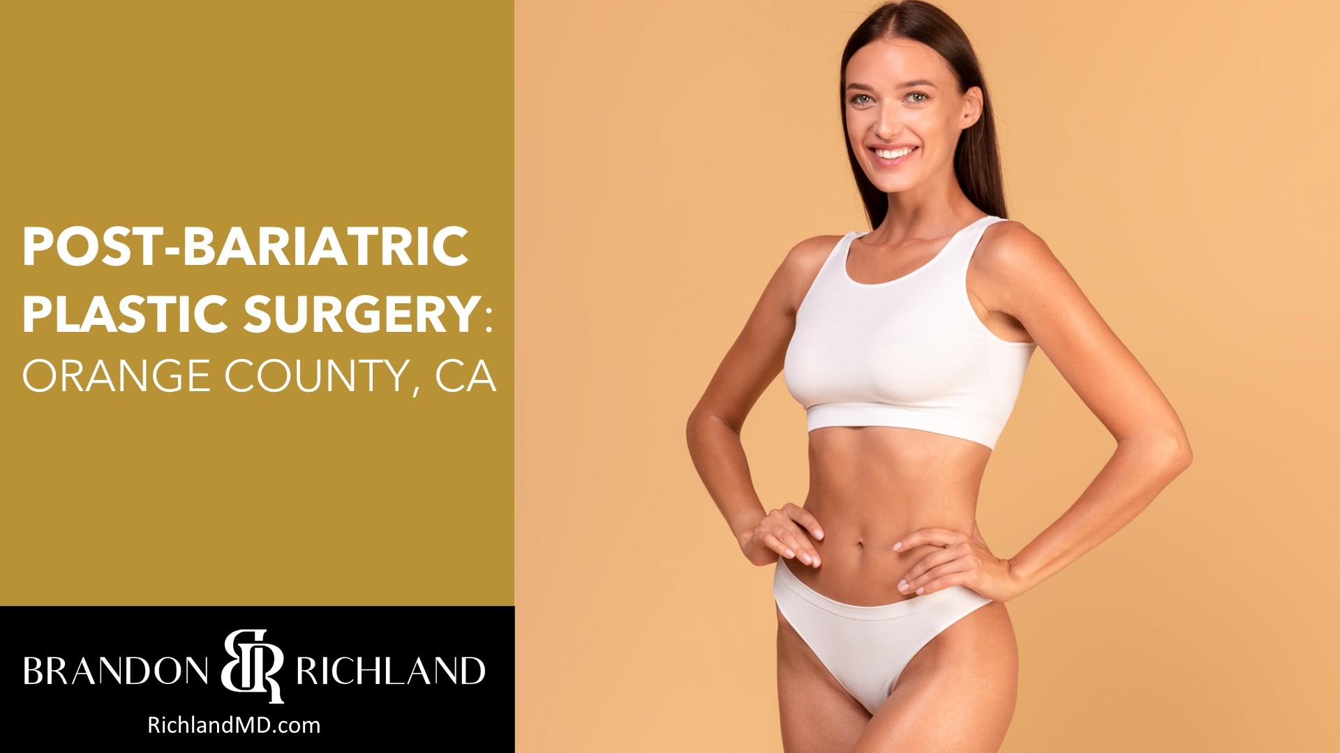 Post-Bariatric Plastic Surgery: Orange County, CA