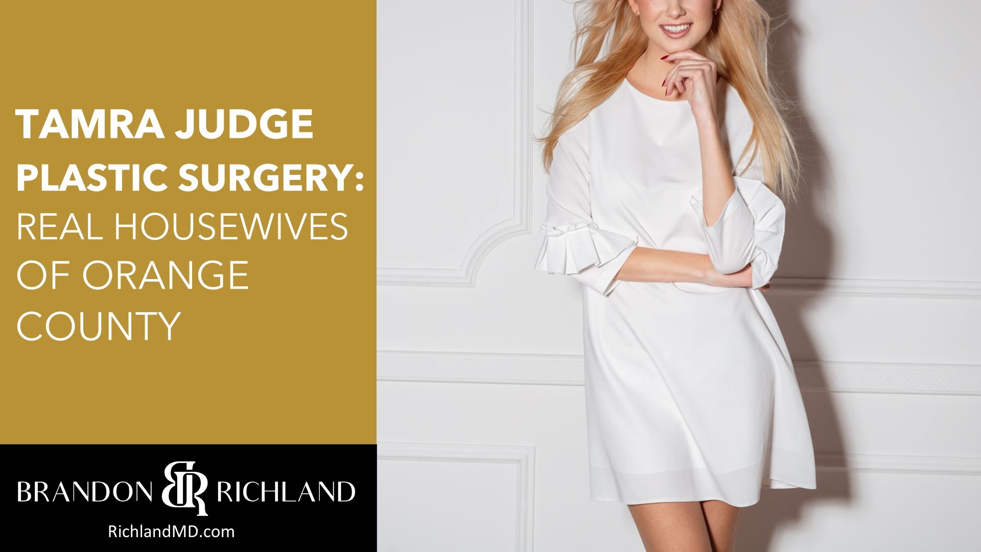 Tamra Judge Plastic Surgery: Real Housewives of Orange County by Dr. Brandon Richland, MD